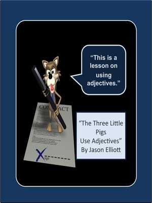 cover image of The Three Little Pigs Use Adjectives
